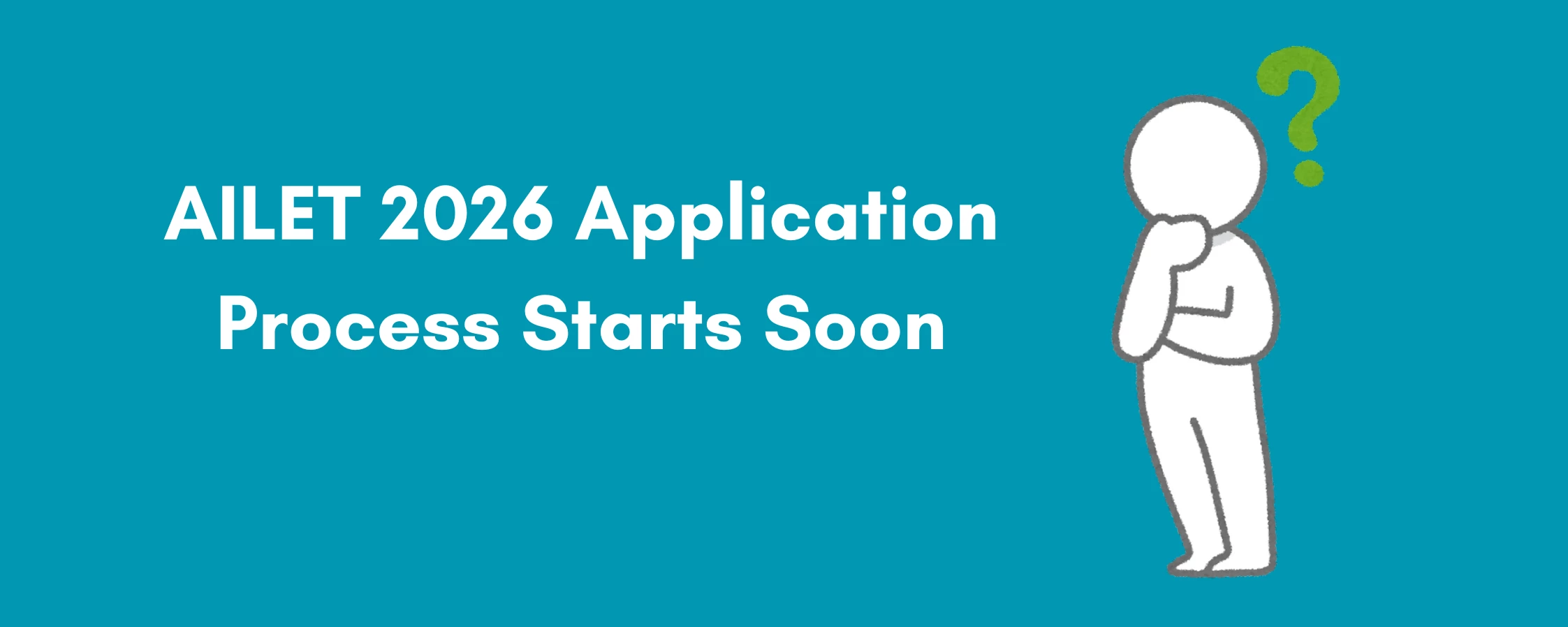 AILET 2026 Application Process Starts Soon